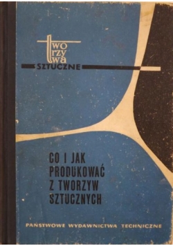 Co i jak produkować z tworzyw sztucznych