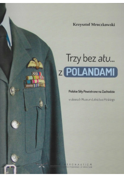 Trzy bez atu z Ponadami Polskie Siły Powietrzne