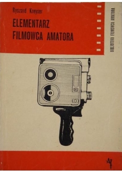 Elementarz filmowca amatora