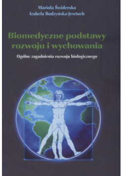 Biomedyczne podstawy rozwoju i wychowania