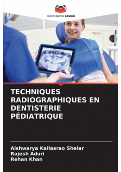 Techniques Radiographiques En Dentisterie Pédiatrique