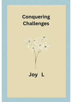 Conquering Challenges