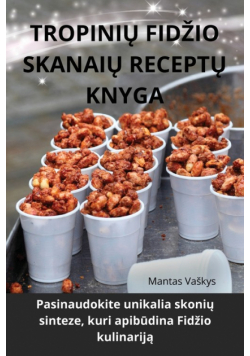 Tropinių Fidžio Skanaių Receptų Knyga