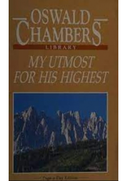 My Utmost for his Highest