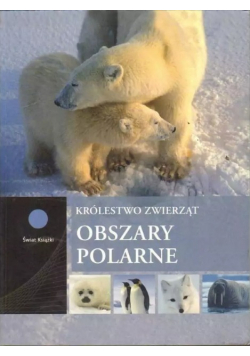 Obszary Polarne Królestwo zwierząt