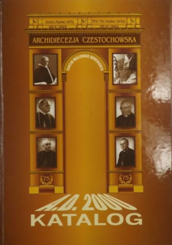 Archidiecezja Częstochowska  A D 2000 Katalog