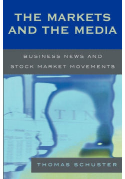 The Markets and the Media