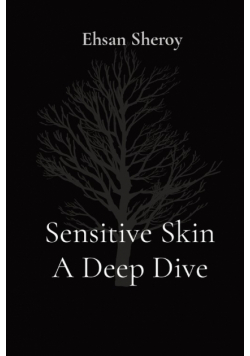 Sensitive Skin A Deep Dive
