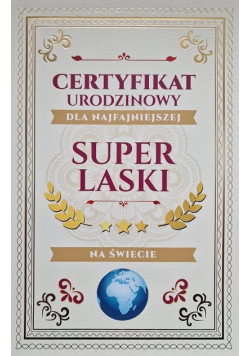 Karnet Certyfikat Urodzinowy Super Laski