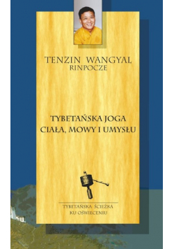 Tybetańska joga ciała mowy i umysłu
