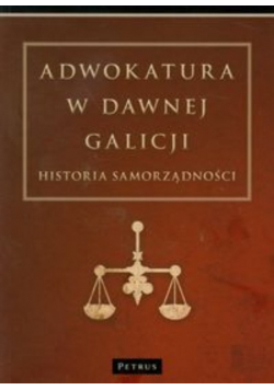 Adwokatura w dawnej Galicji