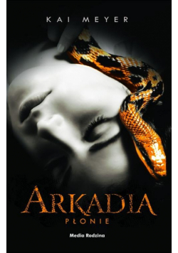 Arkadia płonie