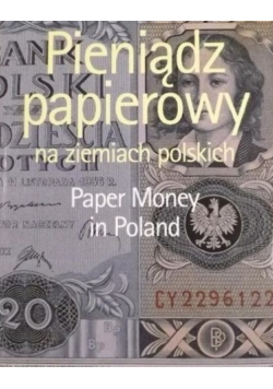 Pieniądz papierowy na ziemiach polskich