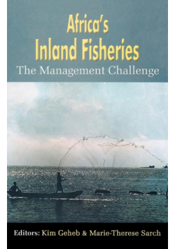 Africa's Inland Fisheries. the Management Challenge