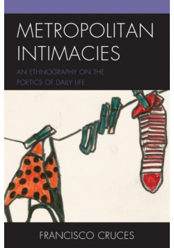 Metropolitan Intimacies