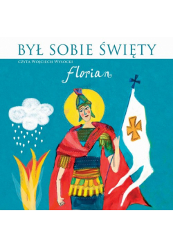 Był sobie Święty Florian