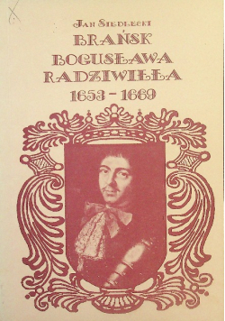 Brańsk Bogusława Radziwiłła