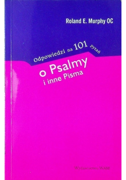 Odpowiedz na 101 pytań o psalmy i inne pisma