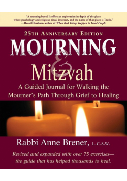 Mourning and Mitzvah (25th Anniversary Edition)