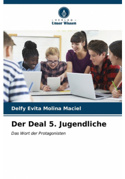 Der Deal 5. Jugendliche