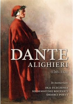 Dante Alighierii (1265-1321). In memoriam