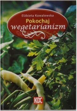 Pokochaj wegetarianizm