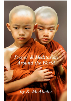 Prayer and Meditation Around the World
