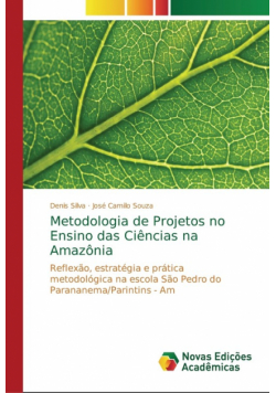 Metodologia de Projetos no Ensino das Ciências na Amazônia