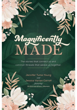 Magnificently Made