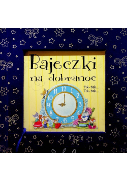 Bajeczki na dobranoc Tik Tak