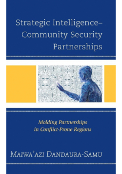 Strategic Intelligence-Community Security Partnerships
