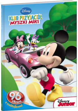 Klub Przyjaciół Myszki Miki. 96 stron z naklejkami.