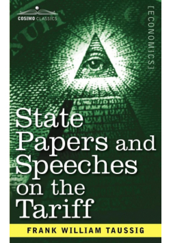State Papers and Speeches on the Tariff