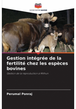 Gestion intégrée de la fertilité chez les espèces bovines