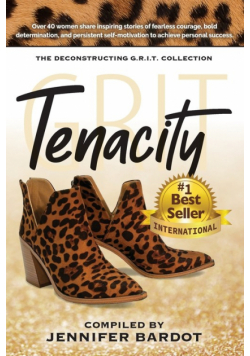 Tenacity - Deconstructing G.R.I.T. Collection