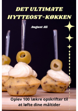 Det Ultimate Hytteost-Køkken