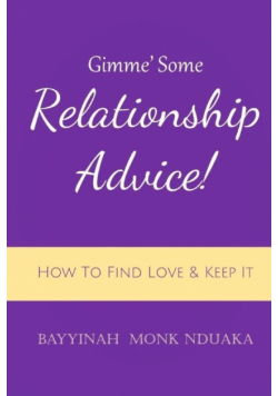 Gimme Some Relationship Advice!
