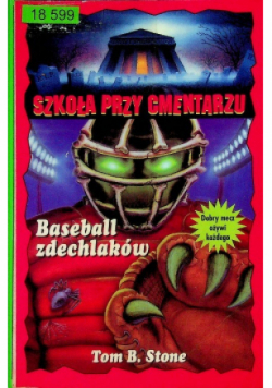 Szkoła przy cmentarzu Baseball zdechlaków
