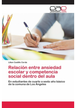 Relación entre ansiedad escolar y competencia social dentro del aula
