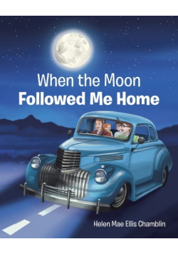 When the Moon Followed Me Home