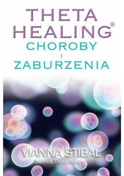 Theta Healing Choroby i Zaburzenia