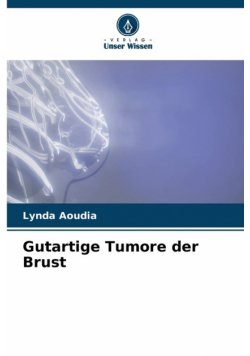 Gutartige Tumore der Brust
