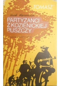 Partyzanci z kozielnickiej puszczy