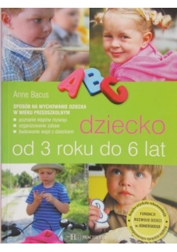 Dziecko od 3 roku do 6 lat