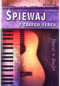 Śpiewaj Z Calego Serca