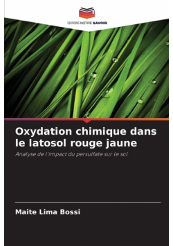 Oxydation chimique dans le latosol rouge jaune