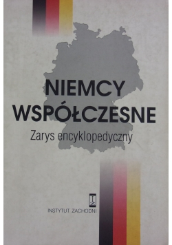 Niemcy Współczesne -Zarys Encyklopedyczny