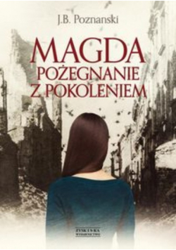 Magda Pożegnanie z pokoleniem