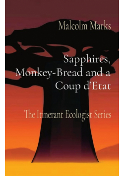 Sapphires, Monkey-Bread and a Coup d'Etat