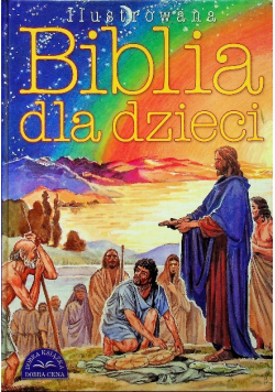 Ilustrowana biblia dla dzieci